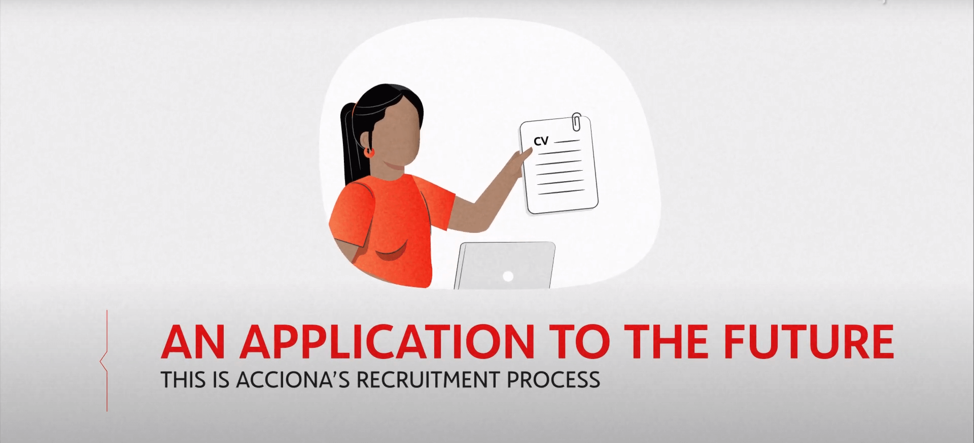 Video image this is ACCIONA's recruitment process